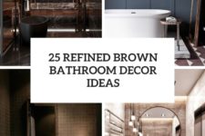 25 refined brown bathroom decor ideas cover