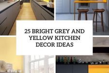 25 bright grey and yellow kitchen decor ideas cover