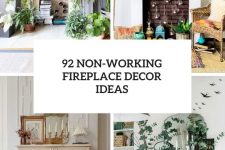 92 non-working fireplace decor ideas cover