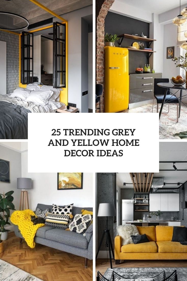 trending grey and yellow home decor ideas