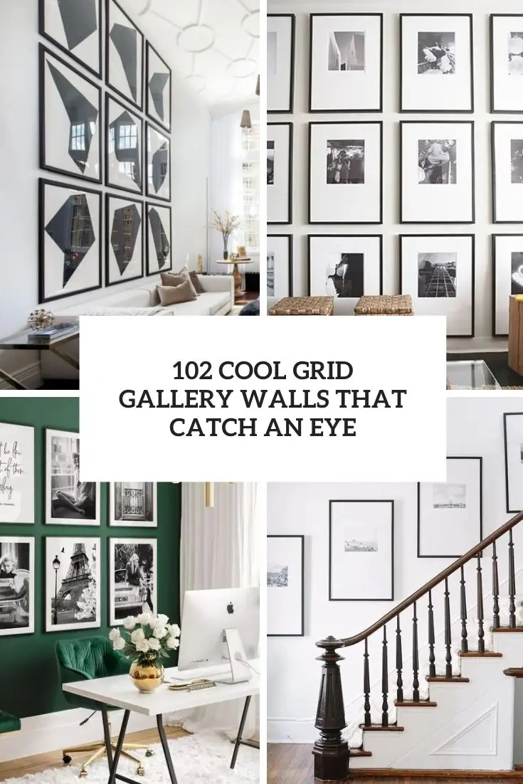 102 Cool Grid Gallery Walls That Catch An Eye