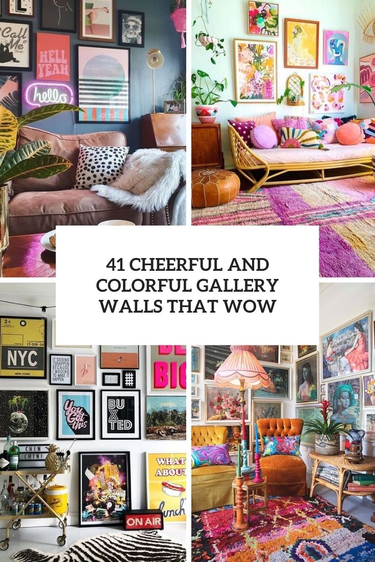 cheerful and colorful gallery walls that wow