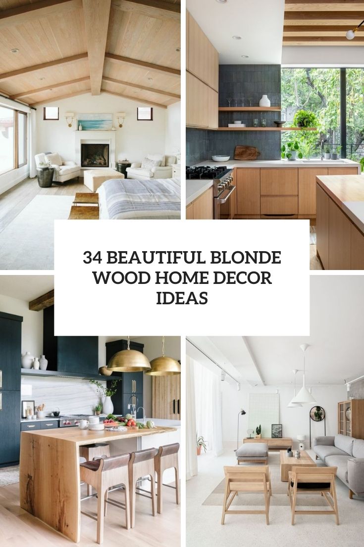 34 beautiful blonde wood home decor ideas cover