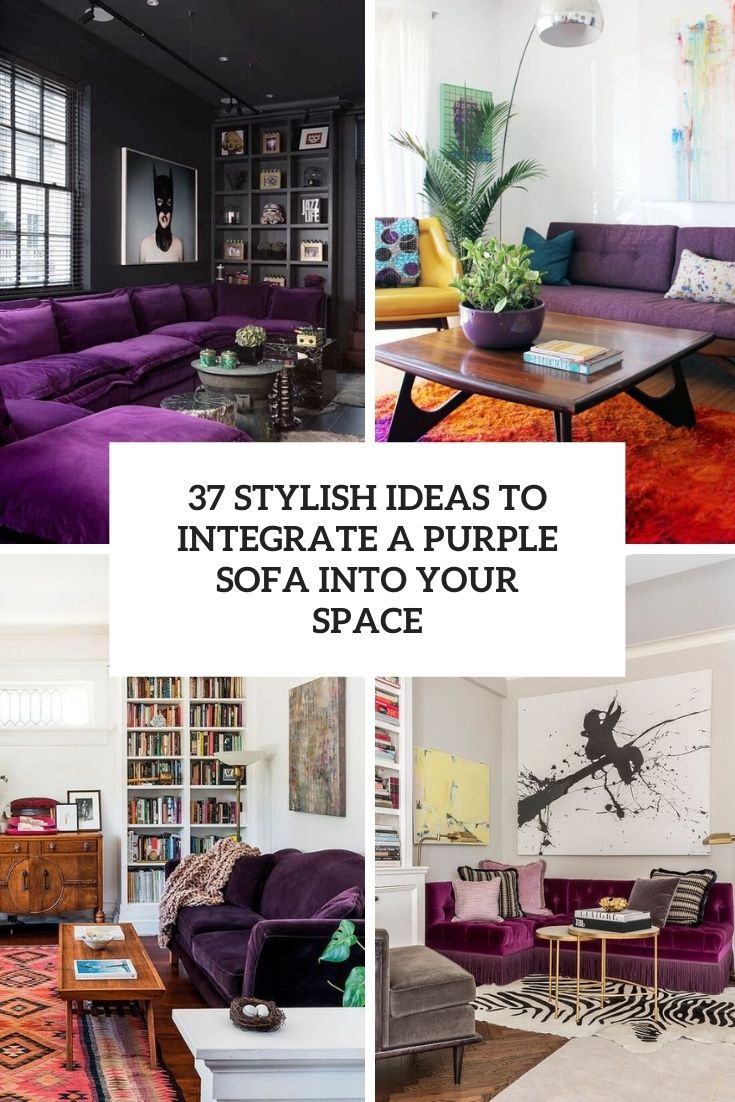 stylish ideas to integrate a purple sofa into your space