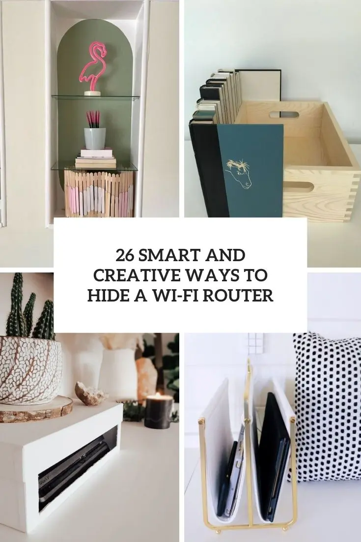 26 Smart And Creative Ways To Hide A Wi-Fi Router