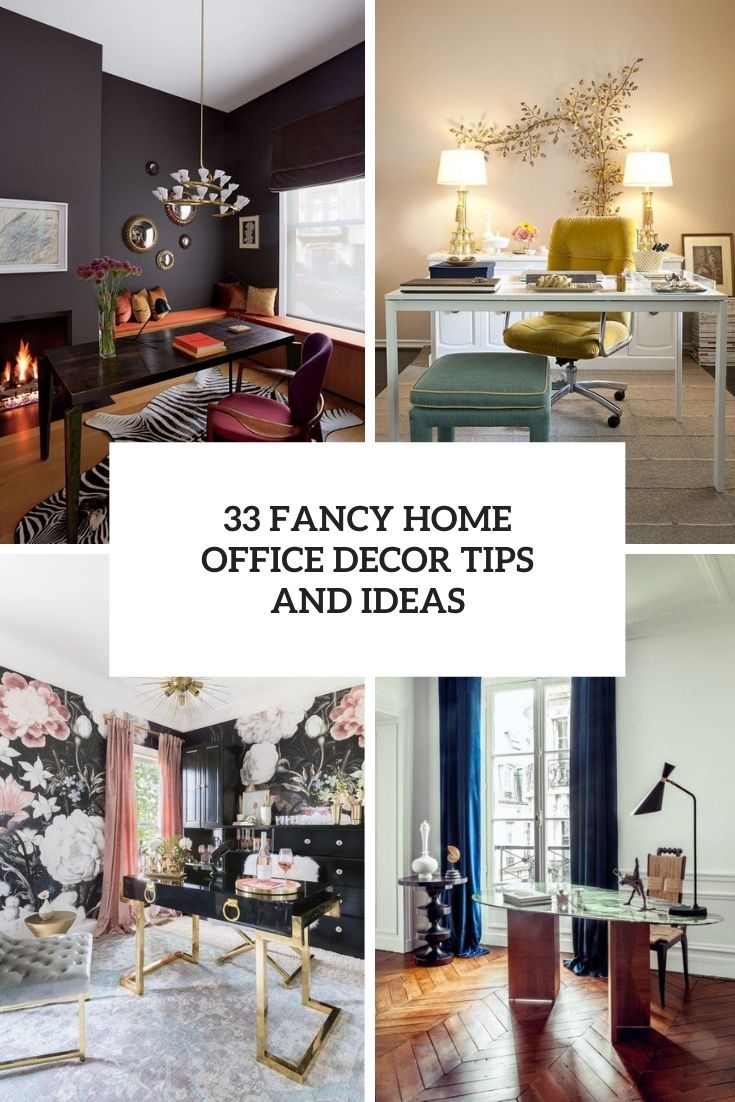 33 Fancy Home Office Decor Tips And Ideas