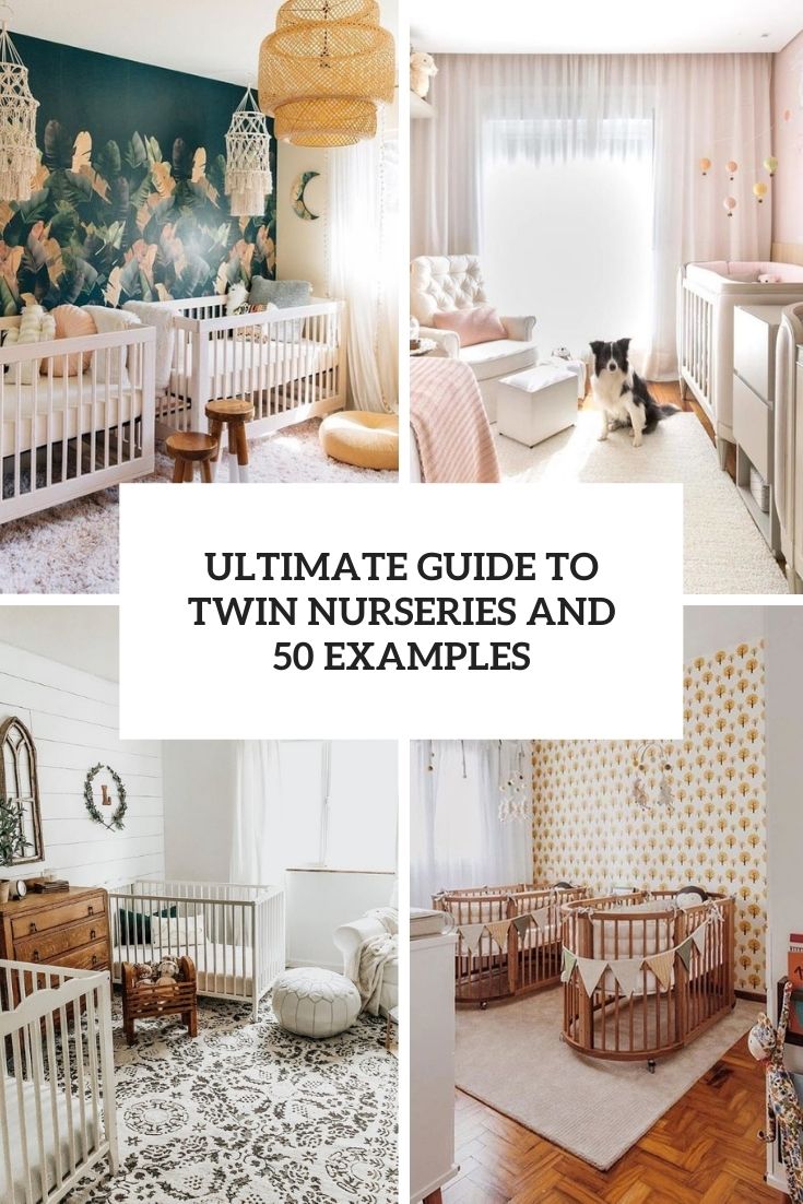 Ultimate Guide To Twin Nurseries And 50 Examples
