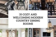 35 cozy and welcoming modern country dining rooms cover