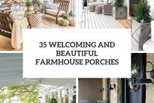35 welcoming and beautiful farmhouse porches cover