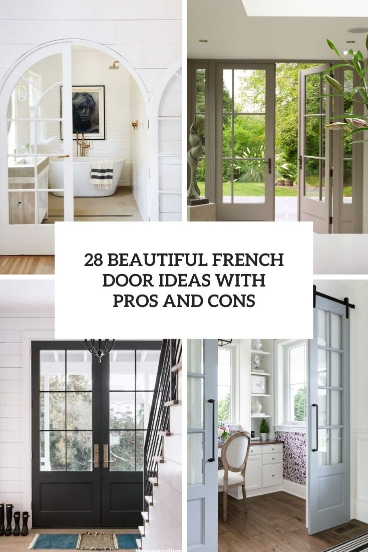 beautiful french door ideas with pros and cons