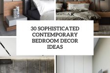 30 sophisticated contemporary bedroom decor ideas cover