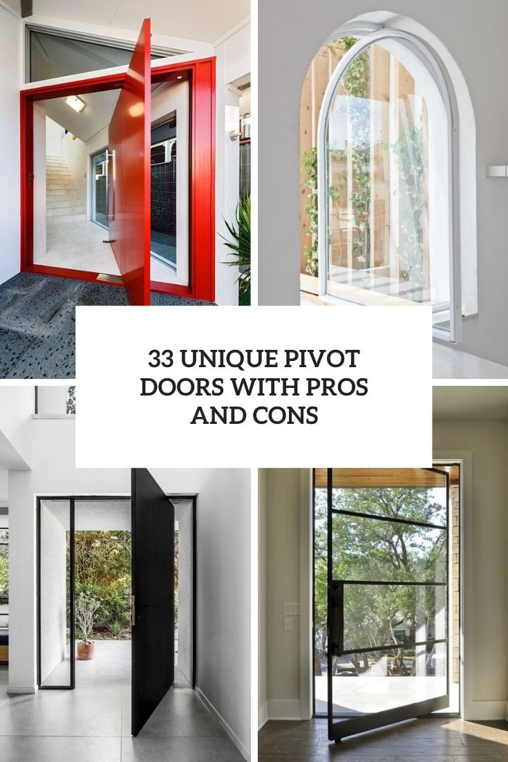 unique pivot doors with pros and cons