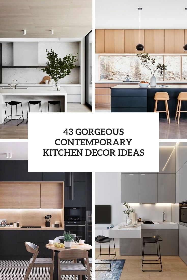 gorgeous contemporary kitchen decor ideas