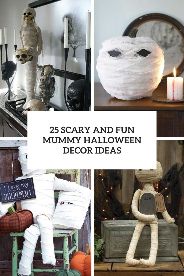 scary and fun mummy halloween decor ideas