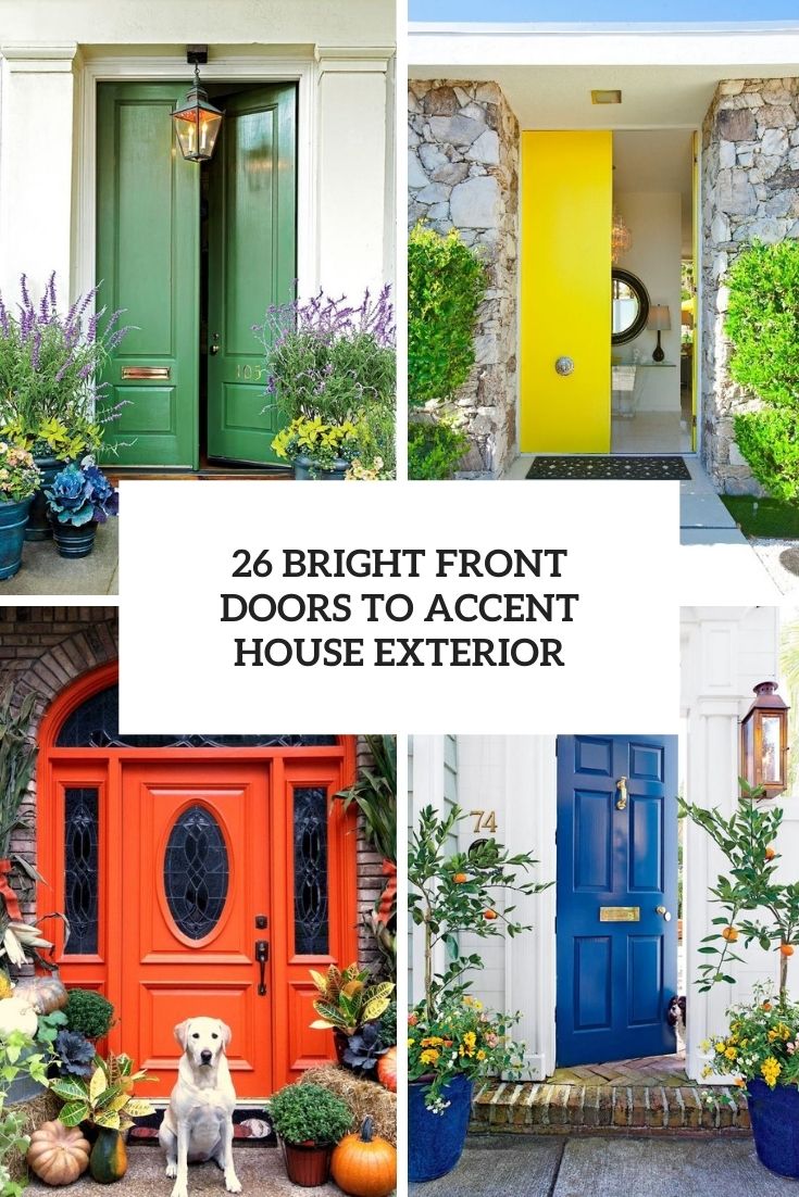 bright front doors to accent house exterior