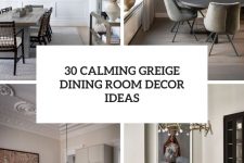 30 calming greige dining room decor ideas cover