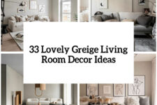 33 lovely greige living room decor ideas cover