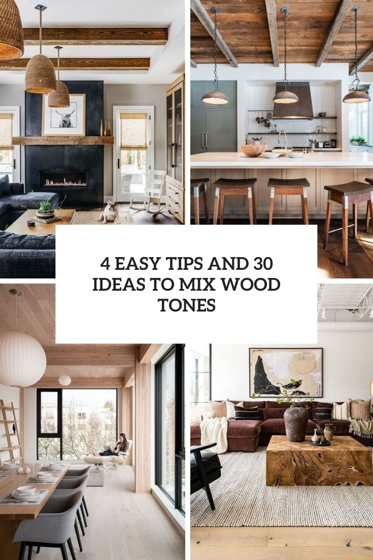 easy tips and 30 ideas to mix wood tones