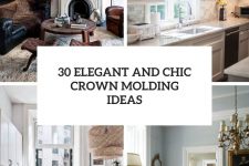 30 elegant and chic crown molding ideas cover