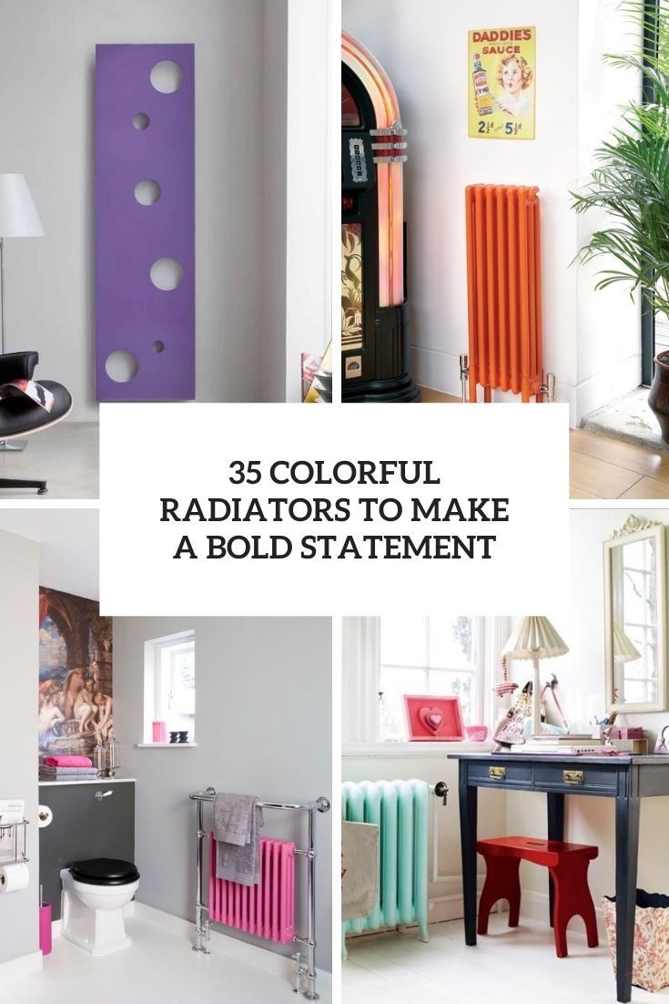 colorful radiators to make a bold statement