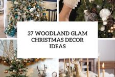 37 woodland glam christmas decor ideas cover