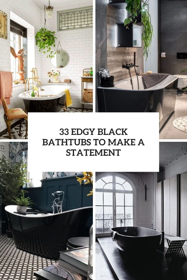 edgy black bathtubs to make a statement