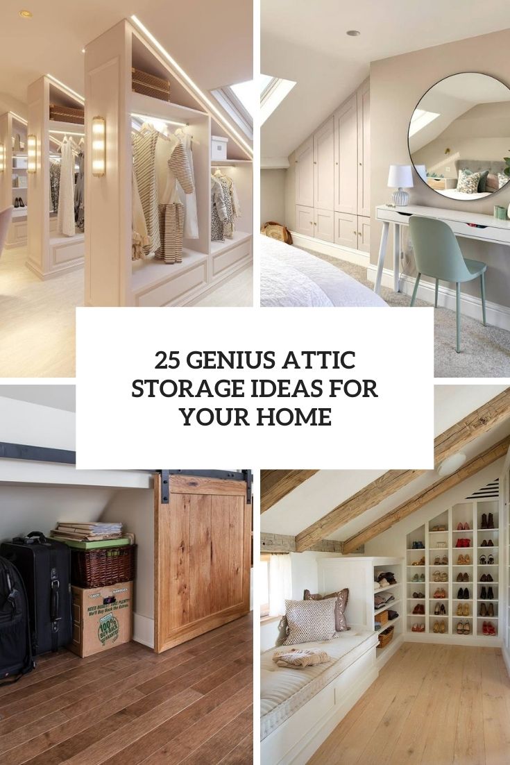Genius attic storage ideas for your home