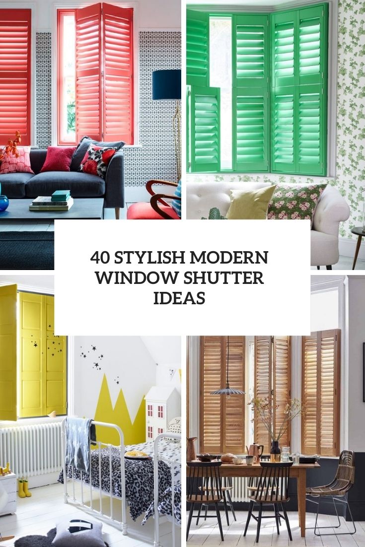 40 Stylish Modern Window Shutter Ideas