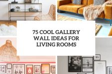 75 cool gallery wall ideas for living rooms cover