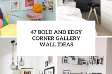 47 bold and edgy corner gallery wall ideas cover