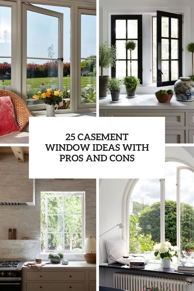 casement window ideas with pros and cons
