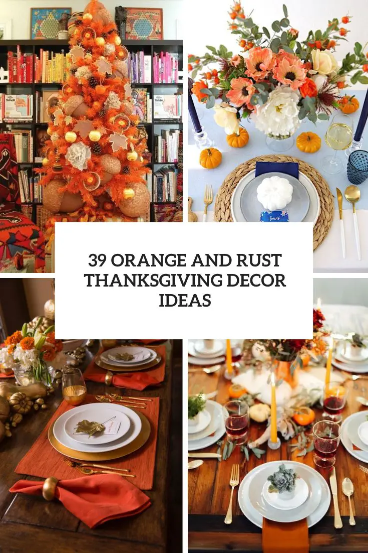 orange and rust thanksgiving decor ideas