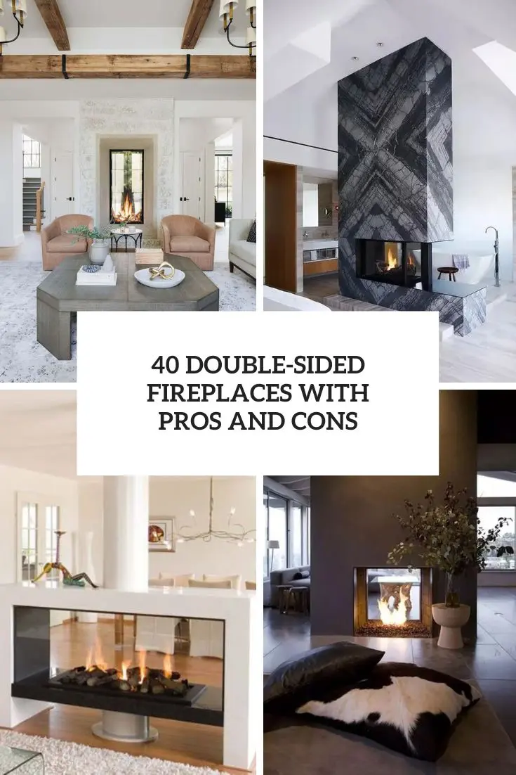 double sided fireplaces with pros and cons
