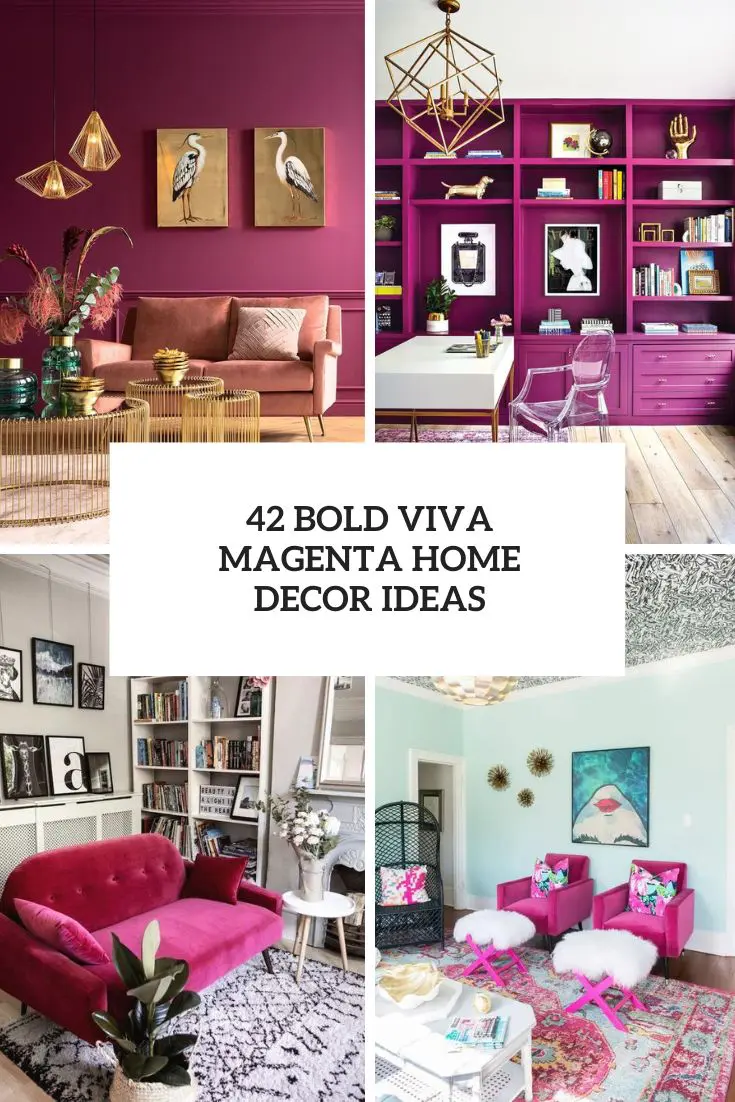 42 Bold Viva Magenta Home Decor Ideas
