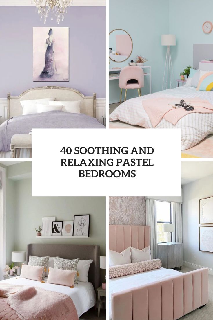 soothing and relaxing pastel bedrooms