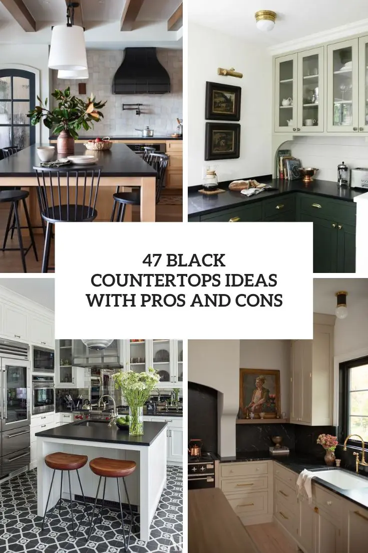 black countertops ideas with pros and cons