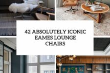 42 absolutely iconic eames lounge chairs cover