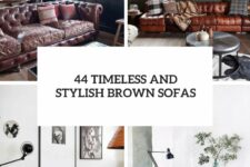 44 timeless and stylish brown sofas cover