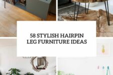 58 stylish hairpin leg furniture ideas cover