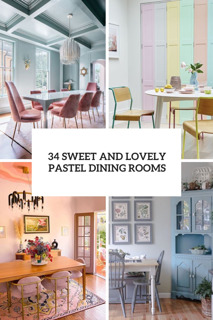 sweet and lovely pastel dining rooms