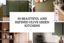 40 beautiful and refined olive green kitchens cover