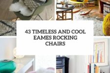 43 timeless and cool eames rocking chairs cover