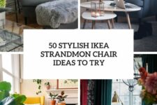 50 stylish ikea strandmon chair ideas to try cover