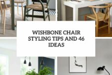 wishbone chair styling tips and 46 ideas cover