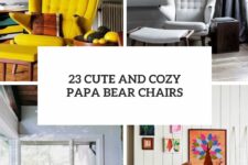 23 cute and cozy papa bear chairs cover