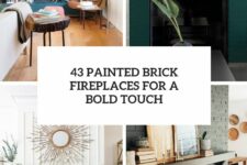 43 painted brick fireplaces for a bold touches cover