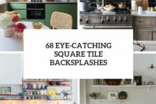 68 eye-catching square tile backsplashes cover