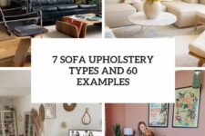 7 sofa upholstery types and 60 examples cover