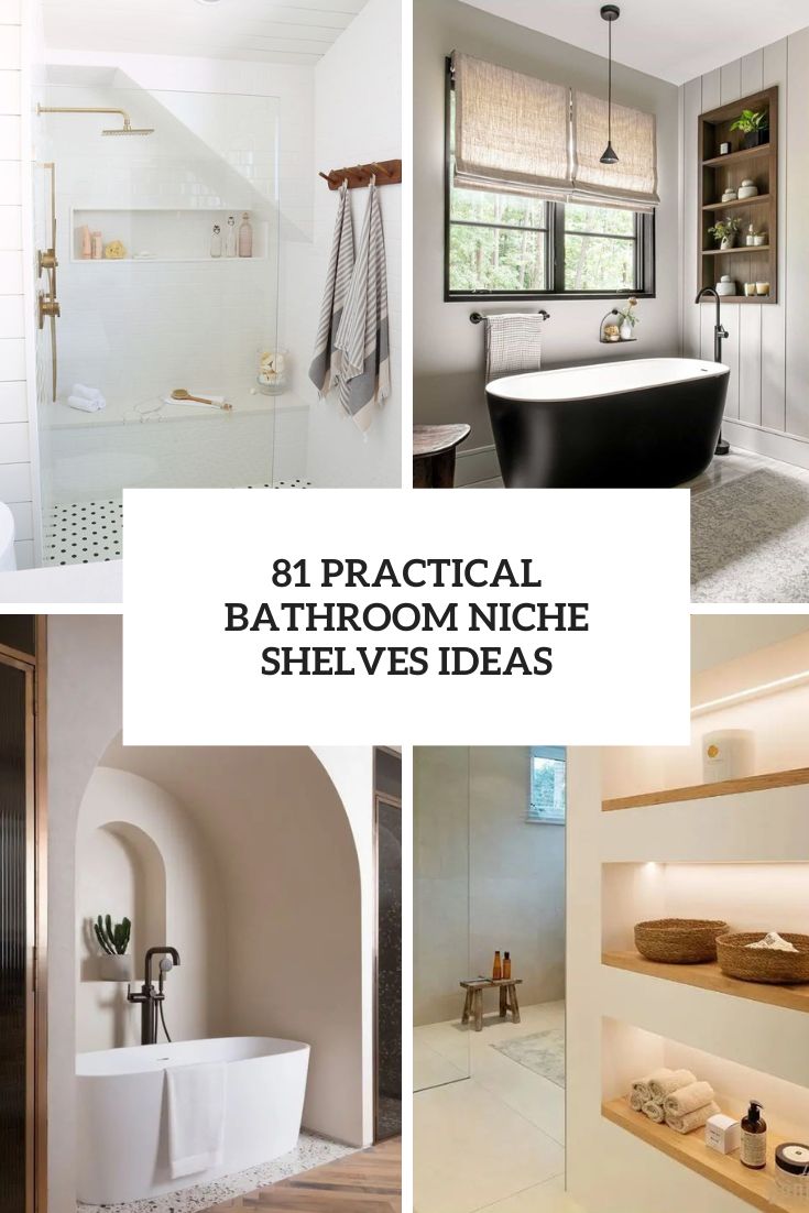 practical bathroom niche shelves ideas
