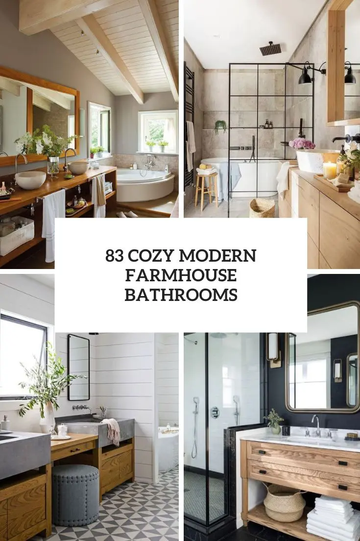 cozy modern farmhouse bathrooms